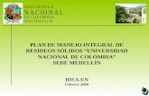 PLAN DE MANEJO INTEGRAL DE RESIDUOS SÓLIDOS “UNIVERSIDAD NACIONAL DE COLOMBIA” SEDE MEDELLÍN