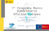 7º Programa Marco EUROCIENCIA Oficina Europea