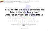Situación de los Servicios de Atención de los y las Adolescentes en Venezuela
