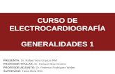 CURSO DE ELECTROCARDIOGRAFÍA GENERALIDADES 1