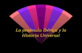 La península Ibérica y la Historia Universal