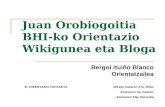 Juan Orobiogoitia BHI-ko Orientazio Wikigunea eta Bloga