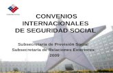 CONVENIOS INTERNACIONALES  DE SEGURIDAD SOCIAL