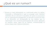 ¿Qué es un rumor?