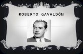 ROBERTO GAVALDÓN