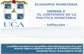 ECONOMÍA MONETARÍA UNIDAD II EL CONTENIDO DE LA POL Í TICA MONETARIA - Inflación -