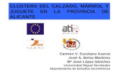 CLÚSTERS DEL CALZADO, MÁRMOL Y JUGUETE EN LA PROVINCIA DE ALICANTE