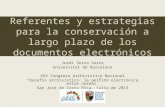 Referentes y estrategias para la conservación a largo plazo de los documentos electrónicos