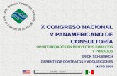 X CONGRESO NACIONAL V PANAMERICANO DE CONSULTORÍA OPORTUNIDADES EN PROYECTOS PÚBLICOS Y PRIVADOS