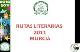 RUTAS LITERARIAS  2011 MURCIA