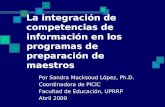 La integraci ón de competencias de información en los programas de preparación de maestros