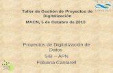 Taller de Gestión de Proyectos de Digitalización MACN, 5 de Octubre de 2010