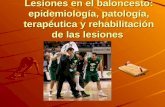 Lesiones en el baloncesto: epidemiología, patología, terapéutica y rehabilitación de las lesiones
