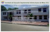 Secretaría de Educación Departamental Informe Avance de Metas 2012