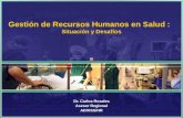 Gestión de Recursos Humanos en Salud :   Situación y Desafíos