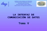 LA INTERFAZ DE COMUNICACIÓN DE DATOS