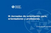 III Jornadas de orientación para orientadores y profesores.