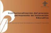 Institucionalización del proceso permanente de Innovación Educativa