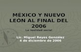 MÉXICO Y NUEVO LEÓN AL FINAL DEL 2006 La realidad social