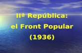 IIª República: el Front Popular  (1936)