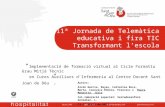 11ª Jornada de Telemàtica educativa i fira TIC Transformant l’escola