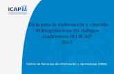 Guía para la elaboración y citación bibliográfica en los trabajos académicos del ICAP  2012