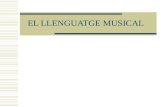 EL LLENGUATGE MUSICAL