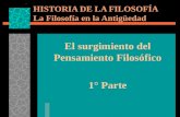 HISTORIA DE LA FILOSOFÍA La Filosofía en la Antigüedad