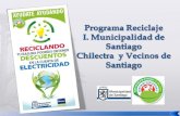 Programa Reciclaje  I. Municipalidad de Santiago  Chilectra   y Vecinos de Santiago