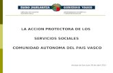 LA ACCION PROTECTORA DE LOS  SERVICIOS SOCIALES  COMUNIDAD AUTONOMA DEL PAIS VASCO
