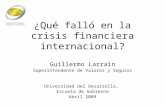 ¿Qué falló en la crisis financiera internacional?