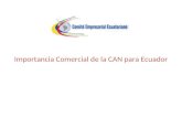Importancia Comercial de la CAN para Ecuador