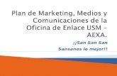 Plan de Marketing, Medios y Comunicaciones de la Oficina de Enlace USM – AEXA.