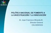 POLÍTICA NACIONAL DE FOMENTO A LA INVESTIGACIÓN Y LA INNOVACIÓN