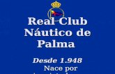 Real Club Náutico de Palma Desde 1.948