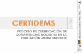 PROCESO DE CERTIFICACIÓN DE COMPETENCIAS DOCENTES EN LA EDUCACIÓN MEDIA SUPERIOR