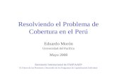 Resolviendo el Problema de Cobertura en el Perú