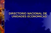 DIRECTORIO NACIONAL DE UNIDADES ECONOMICAS