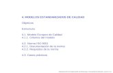 4. MODELOS ESTANDARIZADOS DE CALIDAD Objetivos Estructura: 4.1. Modelo Europeo de Calidad