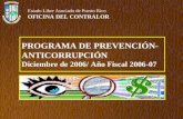 PROGRAMA DE PREVENCIÓN- ANTICORRUPCIÓN Diciembre de 2006/ Año Fiscal 2006-07