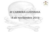 III CARRERA LUSITANIA  -6 de noviembre 2011-