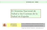 El Sistema Nacional de Salud y las Cuentas de la Salud en España