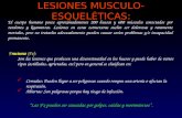 LESIONES MUSCULO-ESQUELÉTICAS: