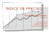 ÍNDICE DE PRECIOS Microeconomía Avanzada I Grupo 01 Elia Brau Vilardell Adrià Castelltort Mascó