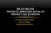 BIN 112  Hechos proyecto :  ministerio  social en  hechos  y hoy en  bolivia
