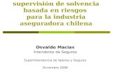 Nuevo modelo de supervisión de solvencia basada en riesgos  para la industria aseguradora chilena