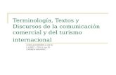 Terminología, Textos y Discursos de la comunicación comercial y del turismo internacional