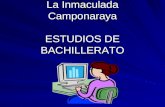 La Inmaculada Camponaraya ESTUDIOS DE BACHILLERATO