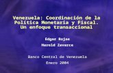Venezuela: Coordinación de la Política Monetaria y Fiscal. Un enfoque transaccional