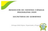 RENDICION DE CUENTAS CIÉNAGA MAGDALENA  2009 SECRETARIA DE GOBIERNO